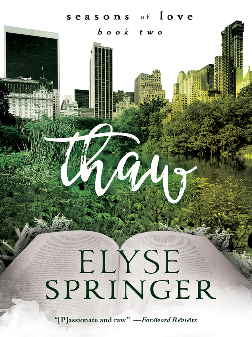 Title details for Thaw (Seasons of Love, Book 2) by Elyse Springer - Available